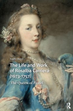 Cover The Life and Work of Rosalba Carriera (1673-1757)