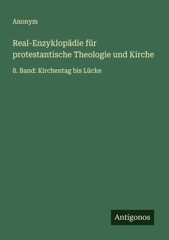 Real-Enzyklopädie für protestantische Theologie und Kirche - Anonym