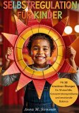 Selbstregulation für Kinder