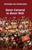 Unser Carneval in dieser Welt