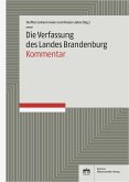 Die Verfassung des Landes Brandenburg Die Verfassung des Landes Brandenburg