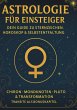 Astrologie für Einsteiger - Dein Guide... - Bild 1