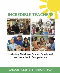Cover Incredible Teachers: Nurturing Children's Social, Emotional, and Academic Competence