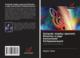 Zwi¿zek mi¿dzy operami Mozarta a jego koncertami fortepianowymi
