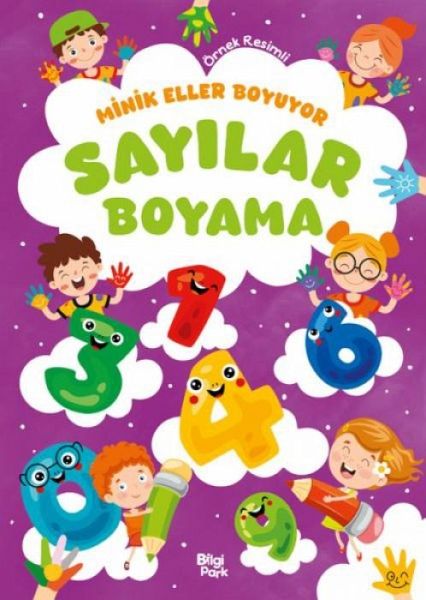 Minik Eller Boyuyor - Sayilar Boyama Kitabi Örnek Resimli Minik Eller Boyuyor - Sayilar Boyama Kitabi Örnek Resimli