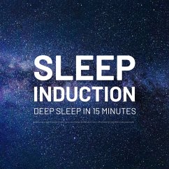 Sleep Induction - Deep Sleep in 15 Minutes (MP3-Download) - Binaural Sleep Music Productions