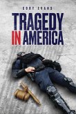 Tragedy in America (eBook, ePUB) Tragedy in America (eBook, ePUB)