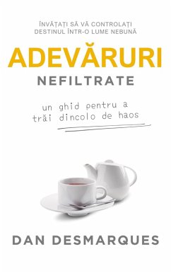 Cover Adevaruri Nefiltrate (eBook, ePUB)