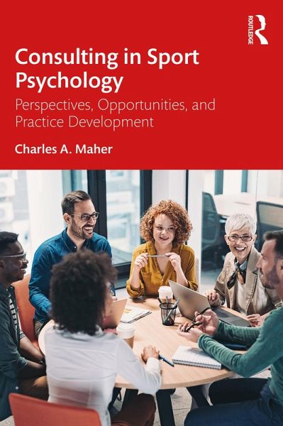 Consulting In Sport Psychology (eBook, PDF)