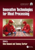 Innovative Technologies for Meat Processing (eBook, PDF) Innovative Technologies for Meat Processing (eBook, PDF)