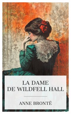 Cover La Dame de Wildfell Hall (eBook, ePUB)