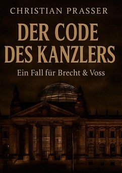 Der Code des Kanzlers (eBook, ePUB) Der Code des Kanzlers (eBook, ePUB)