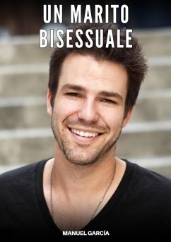 Un Marito Bisessuale (eBook, ePUB) - García, Manuel