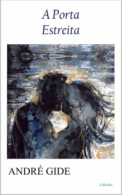 Cover A Porta Estreita - André Gide (eBook, ePUB)