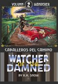 Caballeros Del Camino (Watcher of the Damned: Wanderer, #2) (eBook, ePUB)