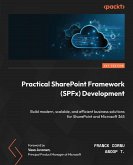 Practical SharePoint Framework (SPFx) Development (eBook, ePUB)