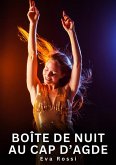 Boîte de nuit au cap d’Agde (eBook, ePUB) Boîte de nuit au cap d’Agde (eBook, ePUB)