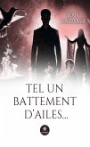Tel un battement d'ailes... (eBook, ePUB) Tel un battement d'ailes... (eBook, ePUB)