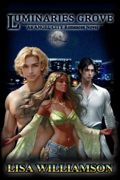 Luminaries Grove (Angel City Romances, #5) (eBook, ePUB) - Williamson, Lisa