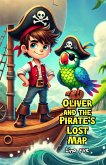 Oliver and the Pirate's Lost Map (eBook, ePUB)