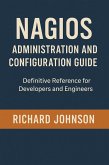 Nagios Administration and Configuration Guide (eBook, ePUB)