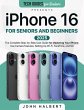 iPhone 16 for Seniors and Beginners... - Bild 1
