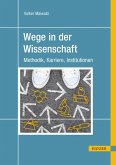 Wege in der Wissenschaft (eBook, ePUB) Wege in der Wissenschaft (eBook, ePUB)