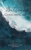 Between Chaos and Calm (eBook, ePUB)