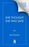 She Thought She Was Safe (eBook, ePUB)