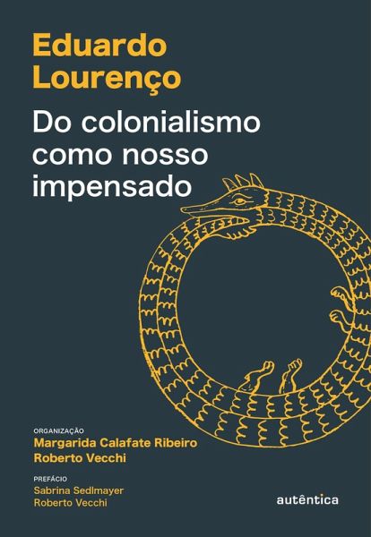 Do colonialismo como nosso impensado (eBook, ePUB) Do colonialismo como nosso impensado (eBook, ePUB)