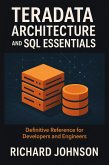 Teradata Architecture and SQL Essentials (eBook, ePUB)