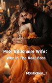 Poor Billionaire Wife (eBook, ePUB) Poor Billionaire Wife (eBook, ePUB)