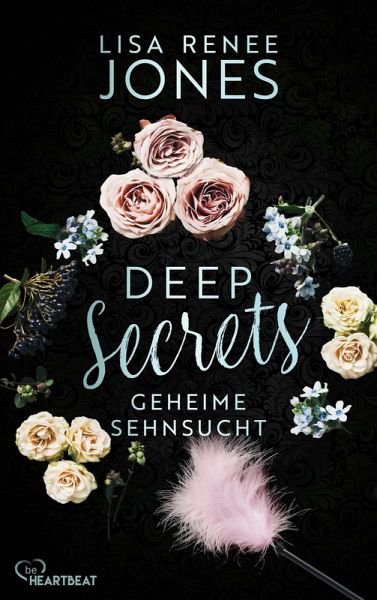 Deep Secrets - Geheime Sehnsucht (eBook, ePUB) Deep Secrets - Geheime Sehnsucht (eBook, ePUB)
