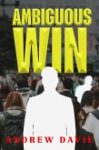 Ambiguous Win (eBook, ePUB)