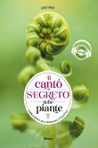 Il Canto Segreto Delle Piante (eBook, ePUB)