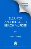 Eleanor and the South Beach Murders (eBook, ePUB)