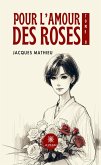 Pour l'amour des roses - Tome 2 (eBook, ePUB)