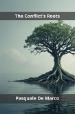The Conflict's Roots (eBook, ePUB)