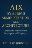 AIX Systems Administration and Architecture (eBook, ePUB)