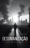 Desumanização (eBook, ePUB)