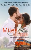 Miles. Alton & The 9:04 (Modern Mail Order Brides, #19) (eBook, ePUB) Miles. Alton & The 9:04 (Modern Mail Order Brides, #19) (eBook, ePUB)