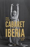 Cabaret Iberia (eBook, ePUB) Cabaret Iberia (eBook, ePUB)
