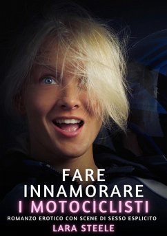 Cover Fare innamorare i motociclisti (eBook, ePUB)