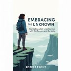 Embracing the Unknown (eBook, ePUB)