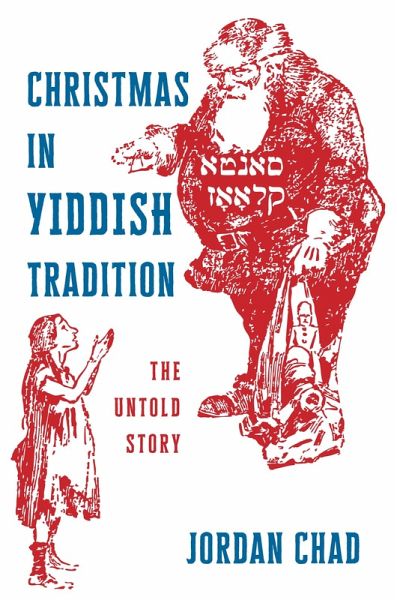 Christmas in Yiddish Tradition (eBook, ePUB) Christmas in Yiddish Tradition (eBook, ePUB)