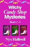 Witchy Candy Shop Mysteries Bundle, Books 1-3 (Witchy Candy Shop Mystery Series, #4) (eBook, ePUB) Witchy Candy Shop Mysteries Bundle, Books 1-3 (Witchy Candy Shop Mystery Series, #4) (eBook, ePUB)