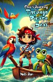 Cleo's Journey Through Pirate Seas (eBook, ePUB) Cleo's Journey Through Pirate Seas (eBook, ePUB)