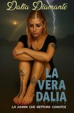 La vera Dalia (eBook, ePUB) La vera Dalia (eBook, ePUB)