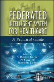 Federated Intelligent System for Healthcare (eBook, ePUB) Federated Intelligent System for Healthcare (eBook, ePUB)