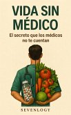 Vida Sin Médico (eBook, ePUB)